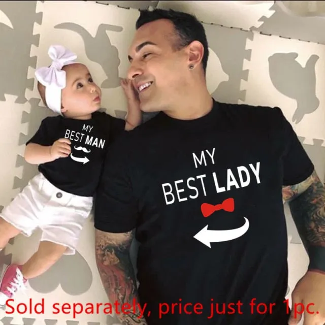 My Best Lady/My Best Man Family Matching Clothes Daddy-Kids T-shirt