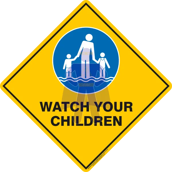 WATCH YOUR CHILDREN